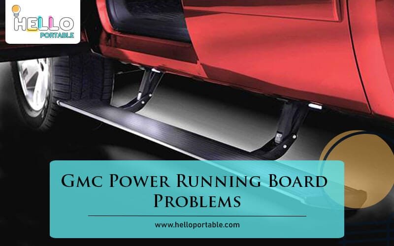 Gmc Power Running Board Problems-Fi