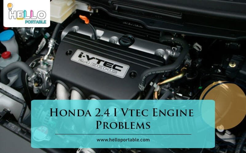 Honda 2.4 I Vtec Engine Problems-Fi