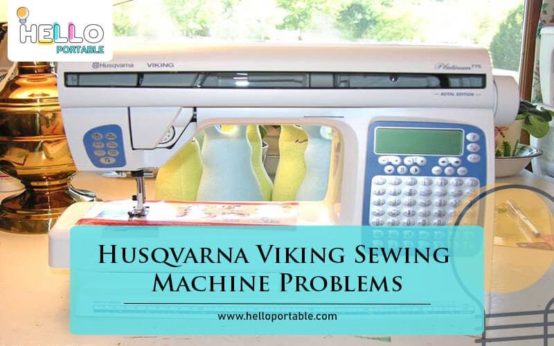 Husqvarna Viking Sewing Machine Problems-Fi