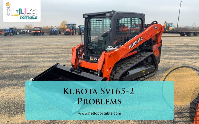 Kubota Svl65-2 Problems-Fi