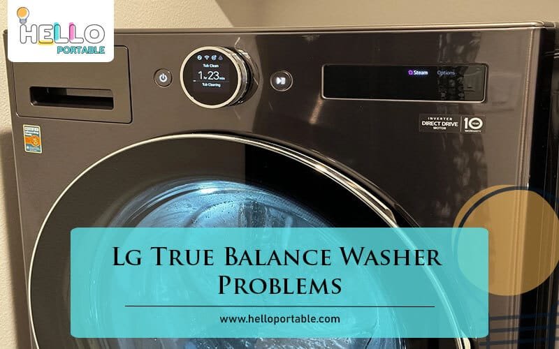 Lg True Balance Washer Problems-Fi