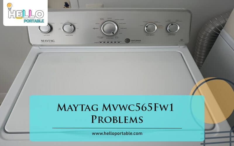 Maytag Mvwc565Fw1 Problems-Fi
