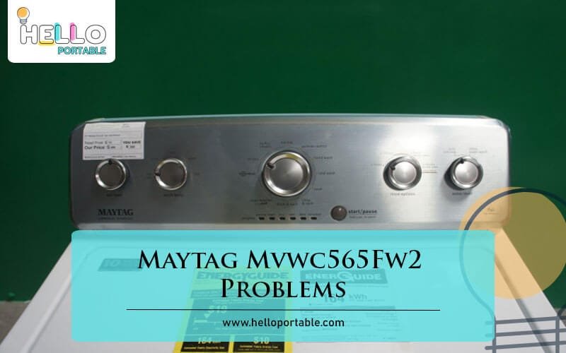 Maytag Mvwc565Fw2 Problems-Fi
