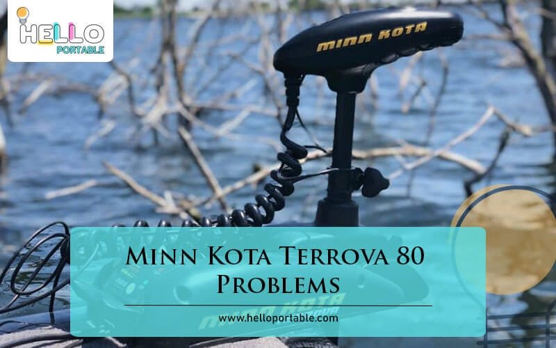 Minn Kota Terrova 80 Problems-Fi