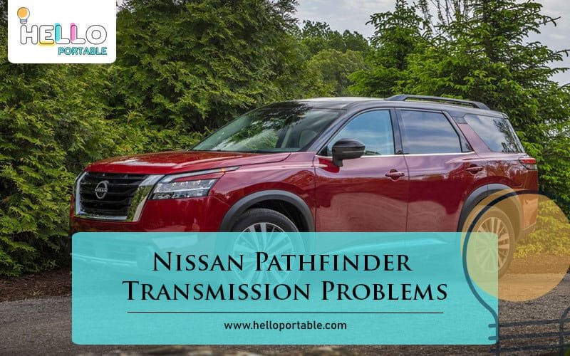 Nissan Pathfinder Transmission Problems-Fi