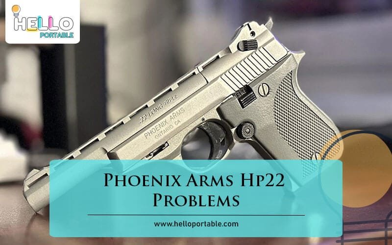 Phoenix Arms Hp22 Problems-Fi