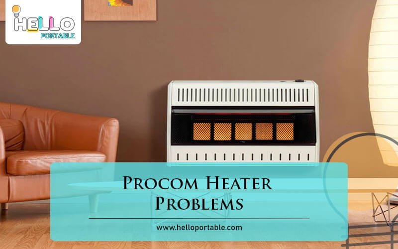 Procom Heater Problems-Fi