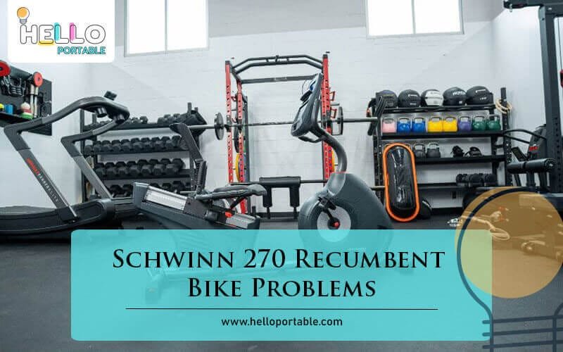 Schwinn 270 Recumbent Bike Problems-Fi