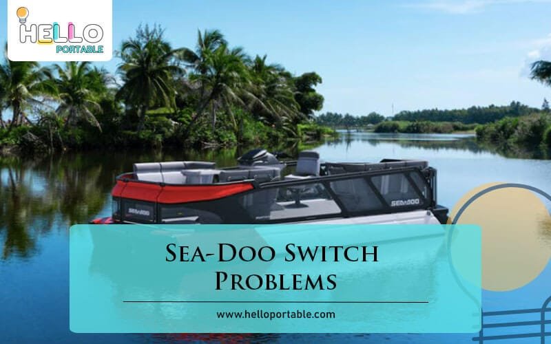 Sea-Doo Switch Problems-Fi