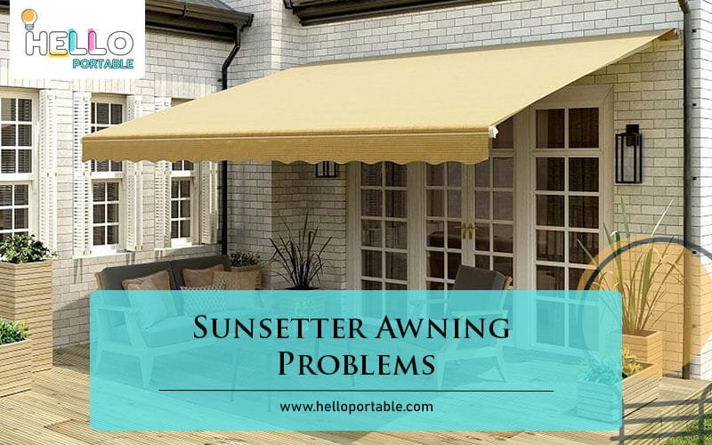 Sunsetter Awning Problems-Fi