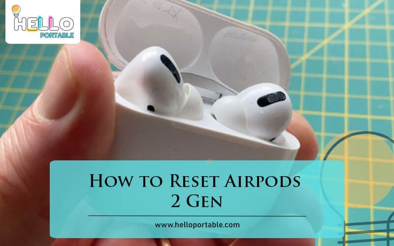 How to Reset Airpods 2 Gen-Fi