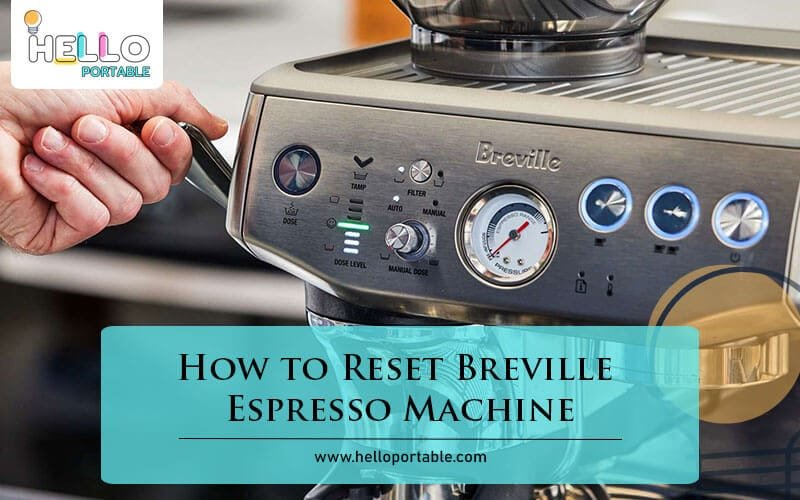 How to Reset Breville Espresso Machine-Fi