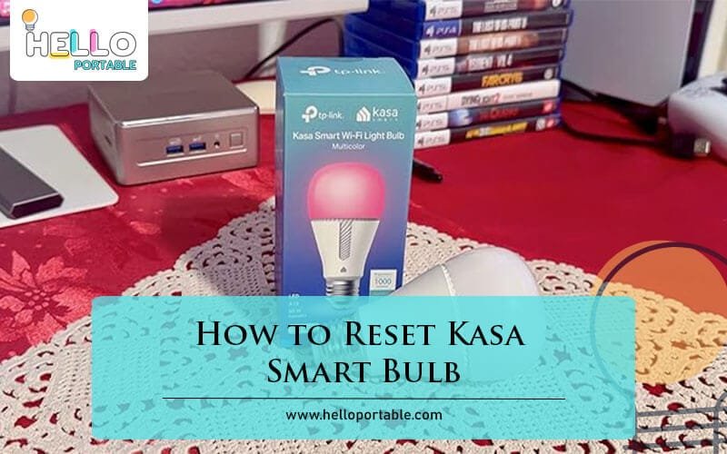 How to Reset Kasa Smart Bulb-Fi