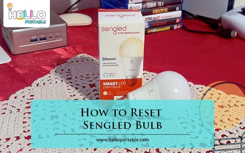 How to Reset Sengled Bulb-Fi