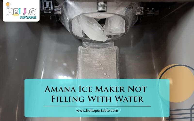 Amana Ice Maker Not Filling With Water-Fi