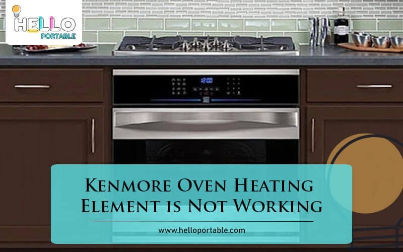 Kenmore Oven Heating Element is Not Working-Fi