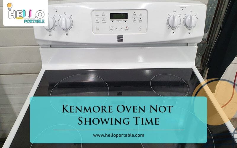 Kenmore Oven Not Showing Time-Fi