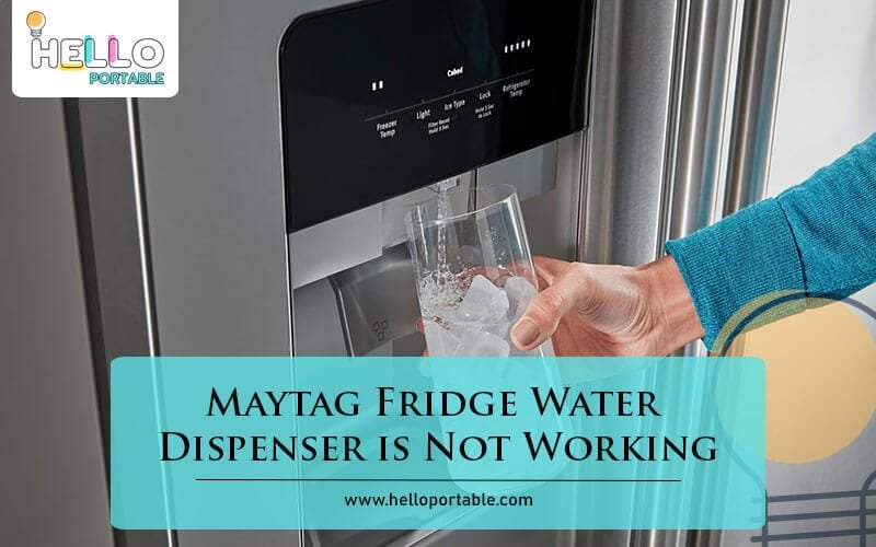 Maytag Fridge Water Dispenser is Not Working-Fi