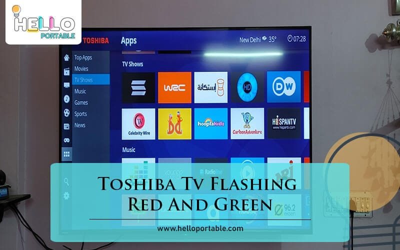 Toshiba Tv Flashing Red And Green-Fi