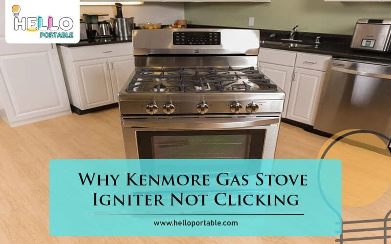 Why Kenmore Gas Stove Igniter Not Clicking-Fi