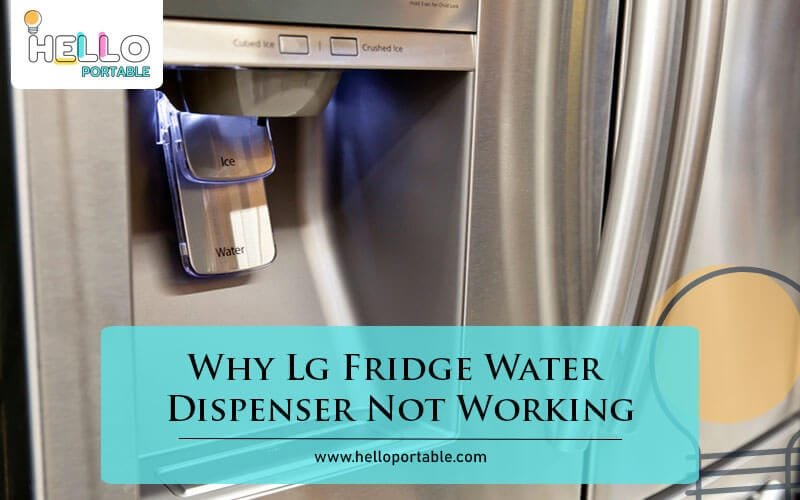 Why Lg Fridge Water Dispenser Not Working-Fi