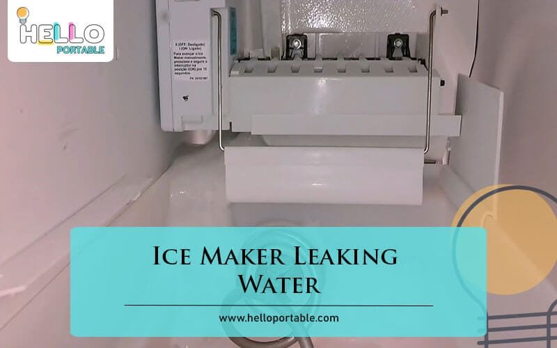 Ice Maker Leaking Water-Fi