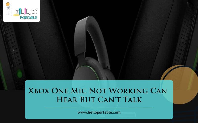 Xbox One Mic Not Working Can Hear But Can't Talk-Fi